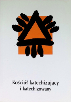 Kościół katechizujący i katechizowany