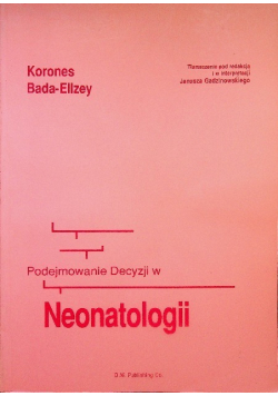 Podejmowanie decyzji w neonatologii