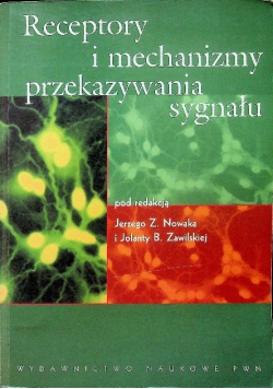 Receptory i mechanizmy przekazywania sygnału