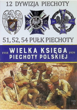 Wieka księga piechoty Polskiej 12 Dywizja piechoty