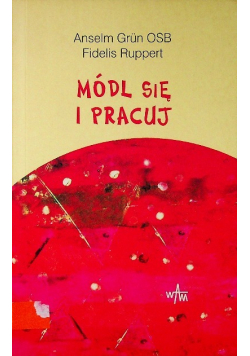 Módl się i pracuj