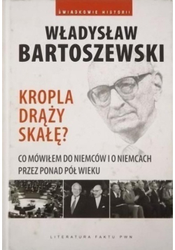Kropla drąży skałę?