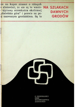 Na szlakach dawnych grodów