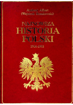 Najnowsza Historia Polski 1914 - 1993