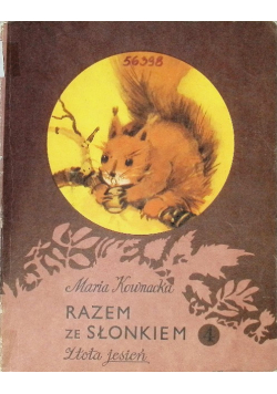 Razem ze słonkiem Tom 4 Złota jesień