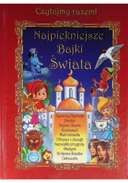 Najpiękniejsze Bajki Świata Czytajmy razem