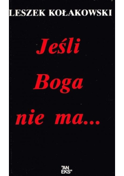 Jeśli Boga nie ma