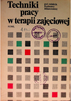 Techniki pracy w terapii zajęciowej