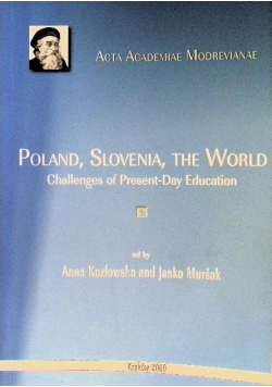 Poland Slovenia The World Challenges of Present Day Education