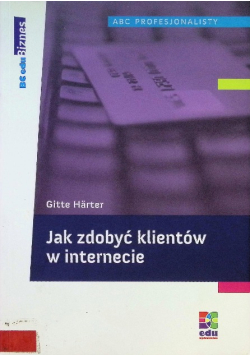 Jak zdobyć klientów w internecie