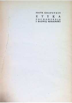 Etyka pochodzenie i rozwój moralności 1949 r.
