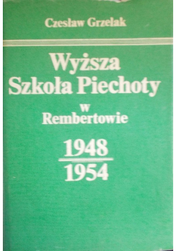 Wyższa szkoła piechoty w Rembertowie