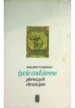 Życie codzienne pierwszych chrześcijan