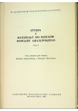 Studia i materiały do dziejów powiatu grajewskiego Tom I