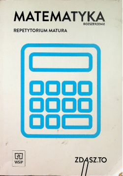 Matematyka rozszerzenie repetytorium matura