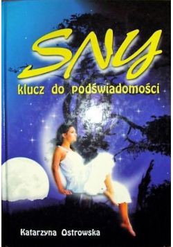 Sny klucz do podświadomości