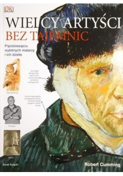 Wielcy artyści bez tajemnic