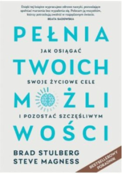 Pełnia twoich możliwości