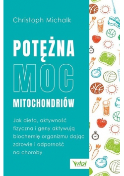 Potężna moc mitochondriów