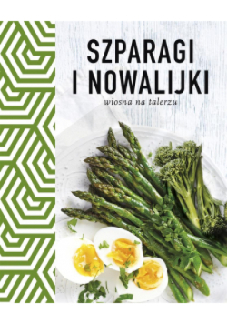Szparagi i nowalijki