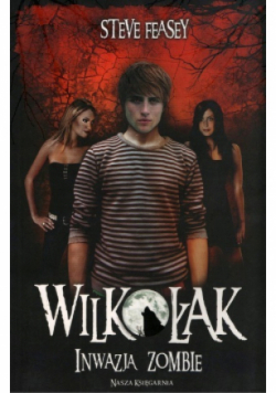 Wilkołak inwazja zombie