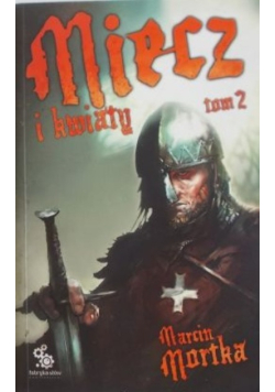 Miecz i kwiaty Tom 2