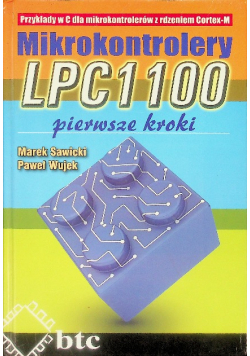 Mikrokontrolery LPC1100 Pierwsze kroki
