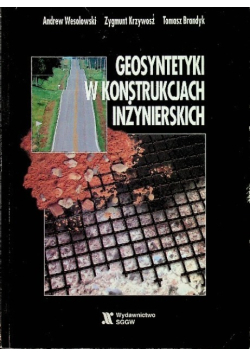 Geosyntetyki w konstrukcjach inżynierskich