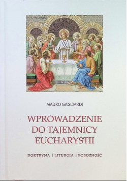 Wprowadzenie do tajemnicy Eucharystii