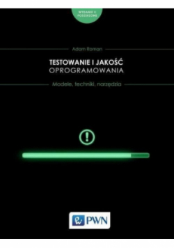 Testowanie i jakość oprogramowania
