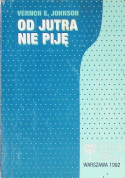 Od jutra nie piję