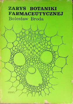 Zarys botaniki farmaceutycznej