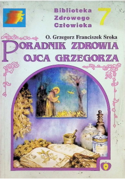 Poradnik zdrowia ojca Grzegorza