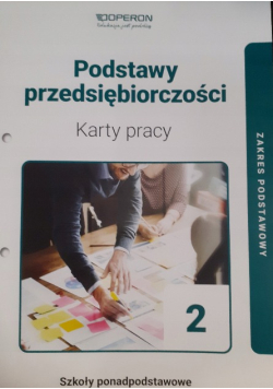 Podstawy przedsiębiorczości 2 Karty pracy