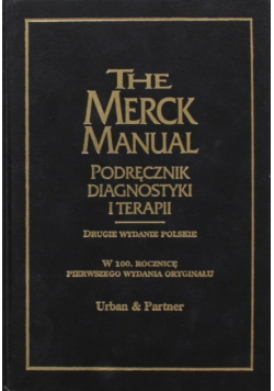 The Merck Manual. Podręcznik diagnostyki i terapii