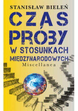 Czas próby w stosunkach międzynarodowych