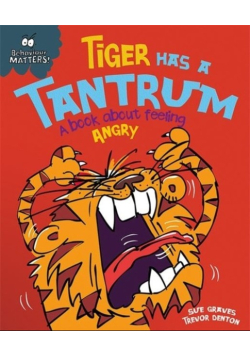 Tiger Has a Tantrum