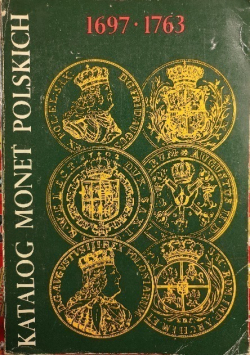 Katalog monet polskich 1697-1763