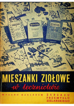 Mieszanki ziołowe w lecznictwie