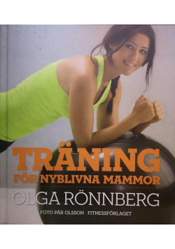 Traning for nyblivna mammor
