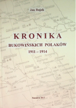 Kronika Bukowińskich Polaków 1911 - 1914