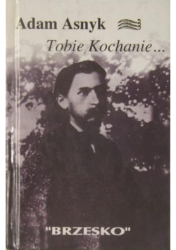 Tobie kochanie...