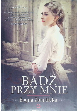 Bądź przy mnie