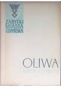 Oliwa Dzieje i zabytki