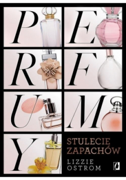 Perfumy Stulecie zapachów