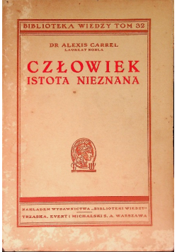 Człowiek istota nieznana 1938r.