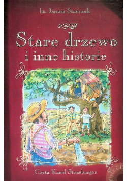 Stare drzewo i inne historie