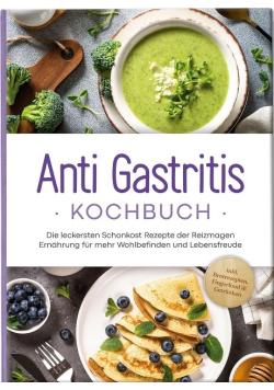 Anti Gastritis Kochbuch