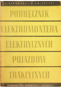 Podręcznik elektromontera elektrycznych pojazdów trakcyjnych