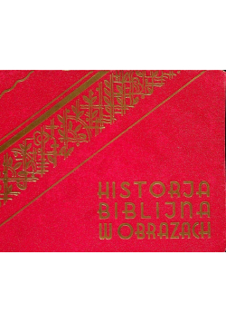 Historia Biblijna w obrazach 1933 r.